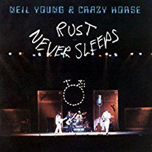 Neil Young & Crazy Horse - Rust Never Sleeps (Vinyl)
