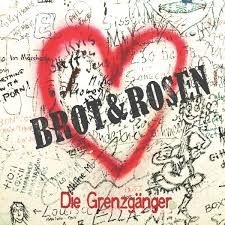 Grenzgänger - Brot & Rosen i gruppen CD / Elektroniskt hos Bengans Skivbutik AB (2546757)