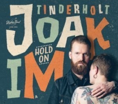 Tinderholt Joakim & His Band - Hold On