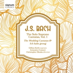 Bach J S - Complete Solo Soprano Cantatas, Vol