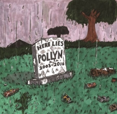 Pollyn - AnthologyHere Lies Pollyn 2003-16