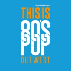 Blandade Artister - This Is 80S Pop (Out West)