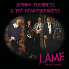 Johnny Thunders & Heartbreakers - Lamf - The Lost '77 Mixes