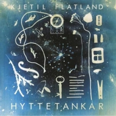 Flatland Kjetil - Hyttetankar