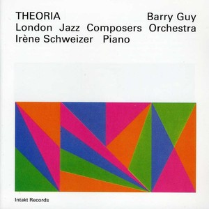 Barry Guy & London Jazz Composers O - Theoria