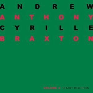 Andrew Cyrille Anthony Braxton - Duo Palindrome 2002, Vol. 2