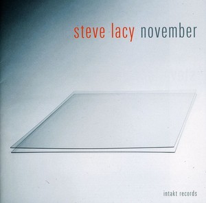 Steve Lacy - November