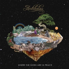 Antibalas - Where The Gods Are In Peace