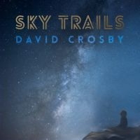 David Crosby - Sky Trails (2-Lp)