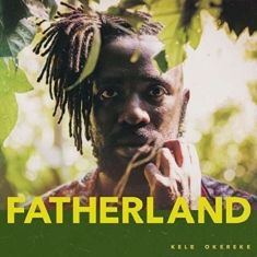 Kele Okereke - Fatherland (Vinyl)