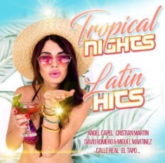 Blandade Artister - Tropical NightsLatin Hits