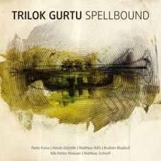 Gurtu Trilok - Spellbound