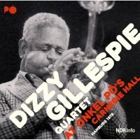Gillespie Dizzy (Quartet) - At Onkel Po's Carnergie Hall 1978