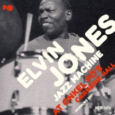 Jones Elvin & Jazz Machine - At Onkel Po's Carnergie Hall 1981