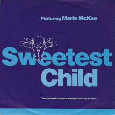 Sweetest Child Feat. Maria McKee - Sweetest Child