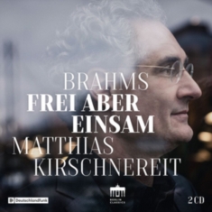 Brahms Johannes - Frei Aber Einsam