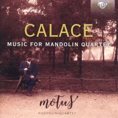 Calace Raffaele - Music For Mandolin Quartet