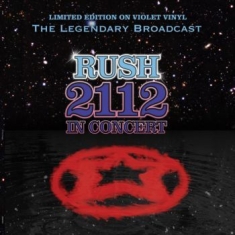 Rush - 2112 - In Concert (Violet Vinyl Lp)