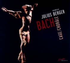 Bach J S Cage John - Chorales (3 Cd)