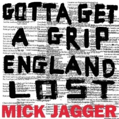 Mick Jagger - Gotta Get A Grip/England Lost (12