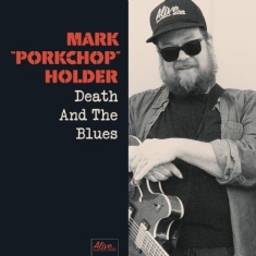 Holder Mark Porkshop - Death And The Blues