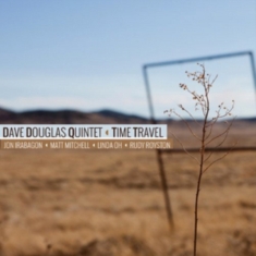 Douglas Dave (Quintet) - Time Travel