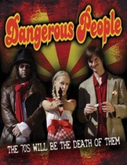 Dangerous People - Film
