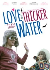 Love Is Thicker Than Water - Film i gruppen ÖVRIGT / Musik-DVD & Bluray hos Bengans Skivbutik AB (2674357)