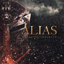Alias - Metal To Infinity i gruppen CD / Hårdrock/ Heavy metal hos Bengans Skivbutik AB (2674367)