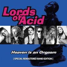Lords Of Acid - Heaven Is An Orgasm [special Remast i gruppen CD / Dans/Techno hos Bengans Skivbutik AB (2674374)