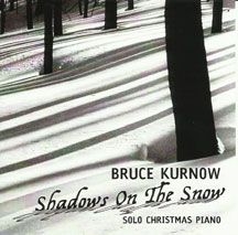 Kurnow Bruce - Shadows On The Snow i gruppen CD / Övrigt hos Bengans Skivbutik AB (2674379)