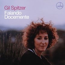 Spitzer Gil - Falando Docemente i gruppen CD / Jazz/Blues hos Bengans Skivbutik AB (2674402)