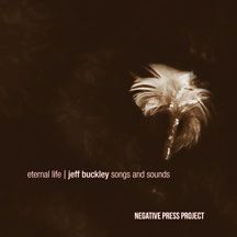 Negative Press Project - Eternal Life: Jeff Buckley Songs An i gruppen CD / Jazz/Blues hos Bengans Skivbutik AB (2674406)