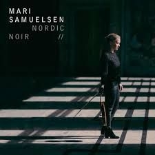 Mari Samuelsen Hakon Samuelsen Tr - Nordic Noir i gruppen CD / Klassiskt hos Bengans Skivbutik AB (2683166)