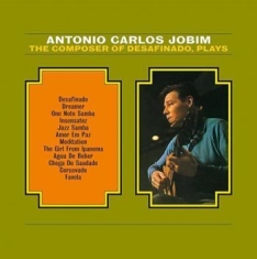 Antonio Carlos Jobim - The Composer Of Desafinado