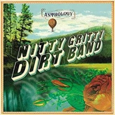 Nitty Gritty Dirt Band - Anthology (2Cd)