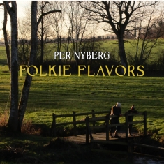 Per Nyberg - Folkie Flavors