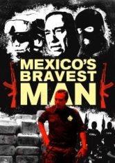 Mexico's Bravest Man - Film i gruppen ÖVRIGT / Musik-DVD & Bluray hos Bengans Skivbutik AB (2788498)