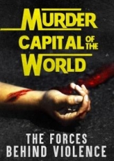 Murder Capital Of The World - Film i gruppen ÖVRIGT / Musik-DVD & Bluray hos Bengans Skivbutik AB (2788502)