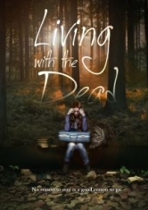 Living With The Dead - Film i gruppen ÖVRIGT / Musik-DVD & Bluray hos Bengans Skivbutik AB (2788512)