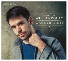 Williencourt Tanguy De - Wagner - Liszt