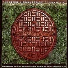 Nichols Herbie - Strange City i gruppen CD / Jazz/Blues hos Bengans Skivbutik AB (2813384)