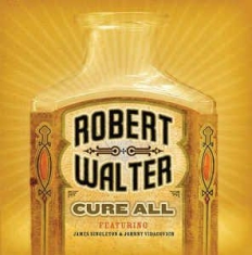 Walter Robert - Cure All i gruppen CD / Jazz/Blues hos Bengans Skivbutik AB (2813411)