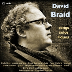 Braid David - Songs, Solos + Duos