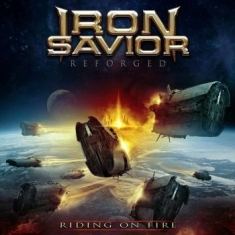 Iron Savior - Reforged - Riding On Fire (2 Cd Dig