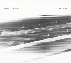 Ackroyd Poppy - Resolve