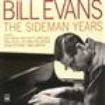Evans Bill - The Sideman Years (Digipack)