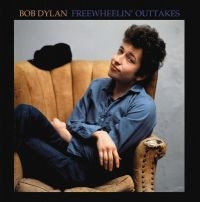 Dylan Bob - Freewheelin' Outtakes