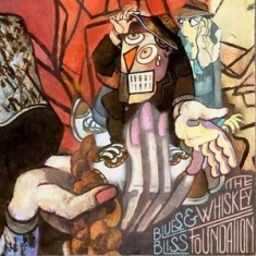 Whiskey Foundation - Blues And Bliss (+ Download)