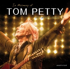 Tom Petty - In Memory Of...